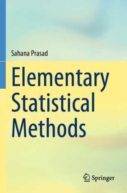 Elementary Statistical Methods, Paperback / softback Book