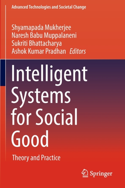 Intelligent Systems for Social Good : Theory and Practice, Paperback / softback Book