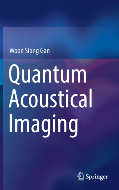 Quantum Acoustical Imaging, Hardback Book