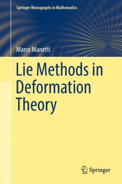 Lie Methods in Deformation Theory, Hardback Book