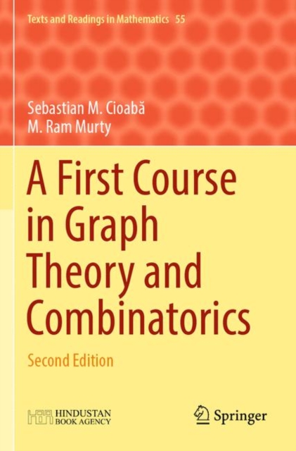 A First Course in Graph Theory and Combinatorics : Second Edition, Paperback / softback Book