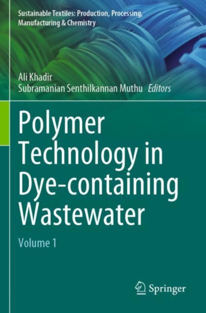 Polymer Technology in Dye-containing Wastewater : Volume 1, Paperback / softback Book