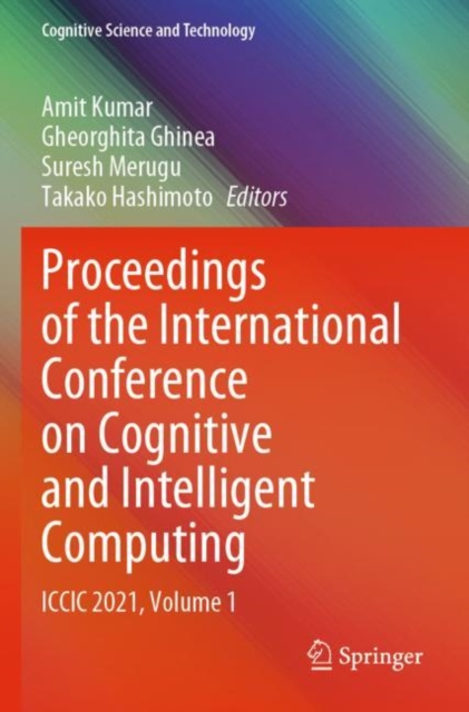 Proceedings of the International Conference on Cognitive and Intelligent Computing : ICCIC 2021, Volume 1, Paperback / softback Book
