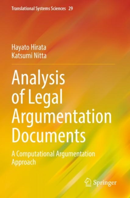Analysis of Legal Argumentation Documents : A Computational Argumentation Approach, Paperback / softback Book