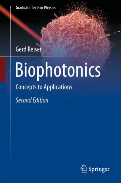 Biophotonics : Concepts to Applications, Hardback Book