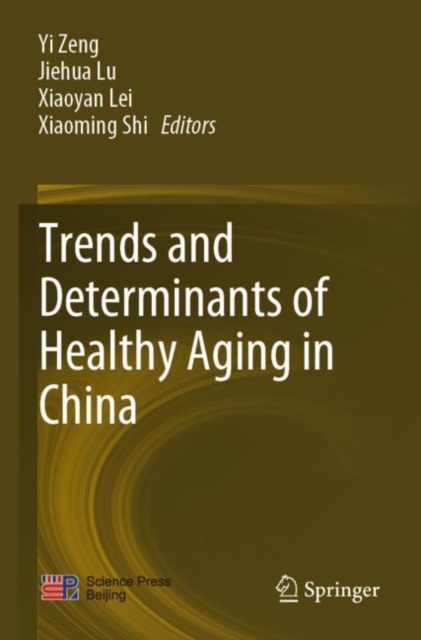 Trends and Determinants of Healthy Aging in China, Paperback / softback Book