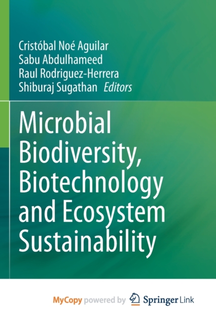 Microbial Biodiversity, Biotechnology and Ecosystem Sustainability, Paperback Book