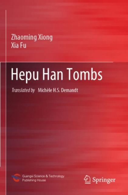 Hepu Han Tombs, Paperback / softback Book