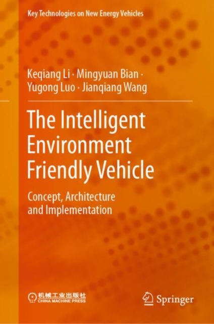 The Intelligent Environment Friendly Vehicle : Concept, Architecture and Implementation, Hardback Book