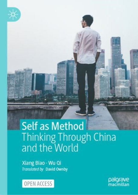 Self as Method : Thinking Through China and the World, Hardback Book