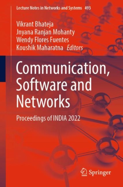 Communication, Software and Networks : Proceedings of INDIA 2022, Paperback / softback Book