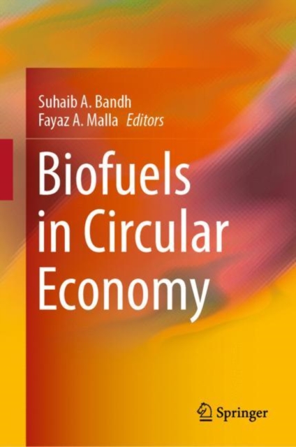 Biofuels in Circular Economy, Hardback Book