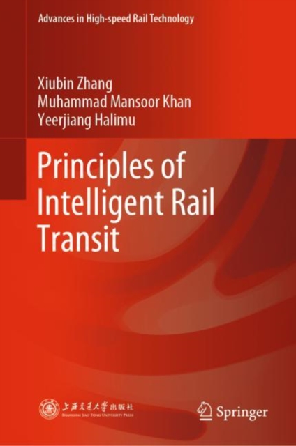 Principles of Intelligent Rail Transit, Hardback Book