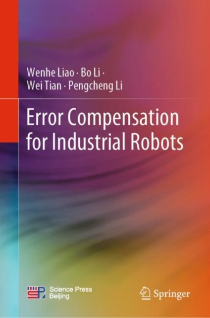 Error Compensation for Industrial Robots, Hardback Book