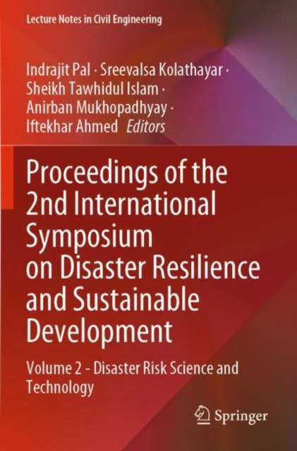 Proceedings of the 2nd International Symposium on Disaster Resilience and Sustainable Development : Volume 2 - Disaster Risk Science and Technology, Paperback / softback Book