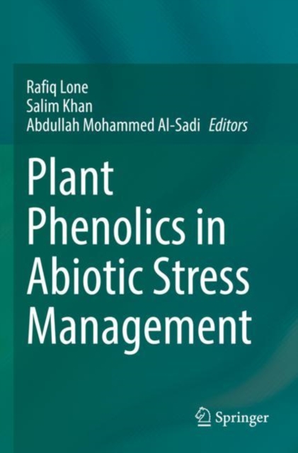 Plant Phenolics in Abiotic Stress Management, Paperback / softback Book