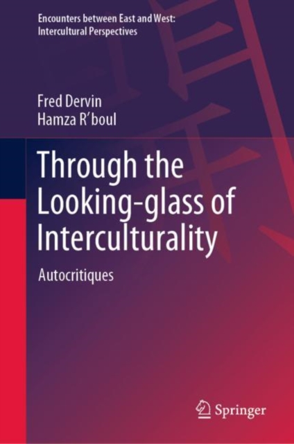 Through the Looking-glass of Interculturality : Autocritiques, Hardback Book
