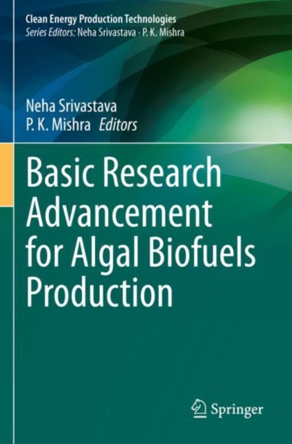 Basic Research Advancement for Algal Biofuels Production, Paperback / softback Book