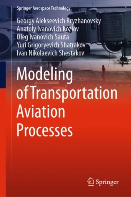Modeling of Transportation Aviation Processes, Hardback Book