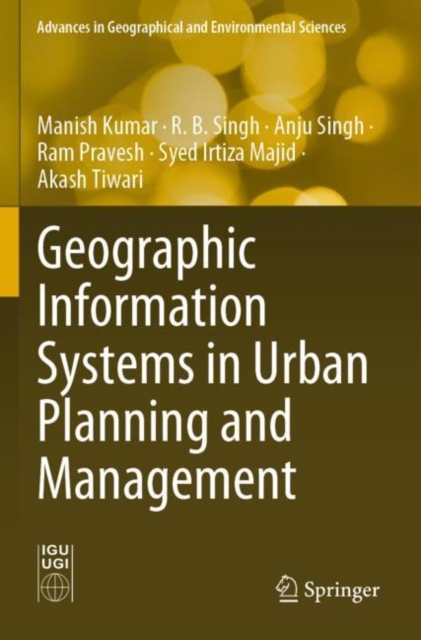 Geographic Information Systems in Urban Planning and Management, Paperback / softback Book
