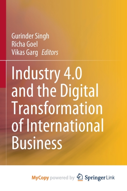 Industry 4.0 and the Digital Transformation of International Business, Paperback Book
