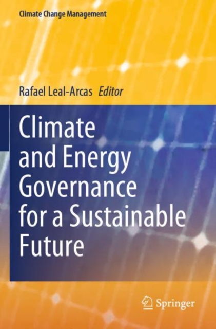 Climate and Energy Governance for a Sustainable Future, Paperback / softback Book