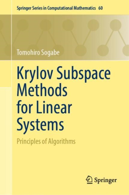 Krylov Subspace Methods for Linear Systems : Principles of Algorithms, Hardback Book