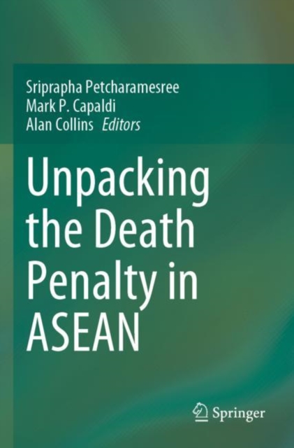 Unpacking the Death Penalty in ASEAN, Paperback / softback Book