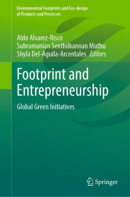 Footprint and Entrepreneurship : Global Green Initiatives, Hardback Book
