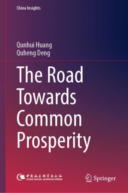 The Road Towards Common Prosperity, Hardback Book