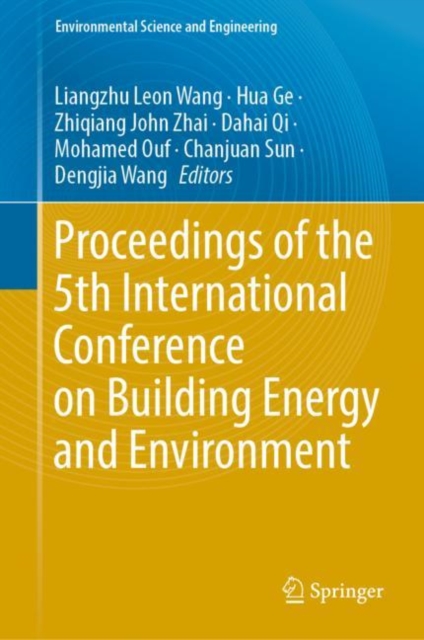 Proceedings of the 5th International Conference on Building Energy and Environment, Hardback Book