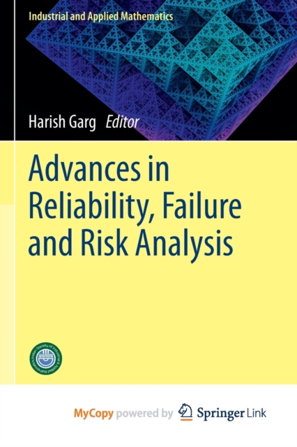 Advances in Reliability, Failure and Risk Analysis, Paperback Book