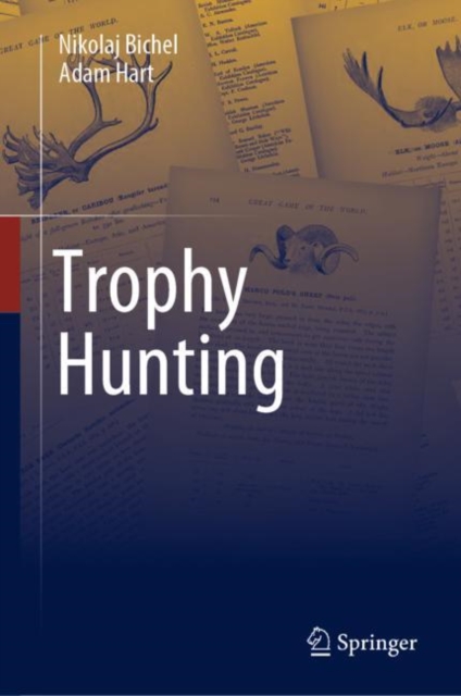 Trophy Hunting, Hardback Book