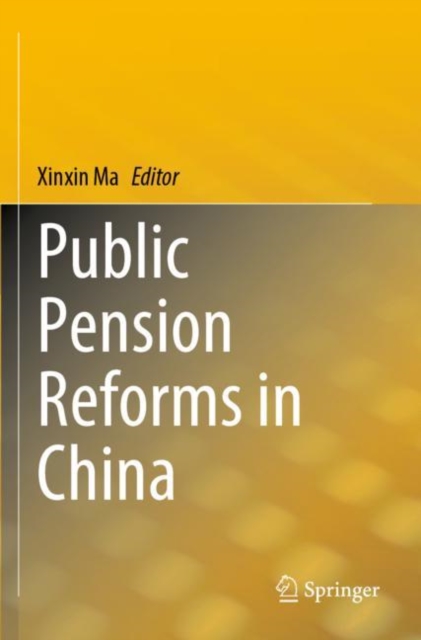 Public Pension Reforms in China, Paperback / softback Book