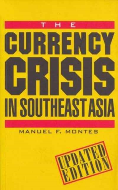 The Currency Crisis in Southeast Asia, Paperback / softback Book