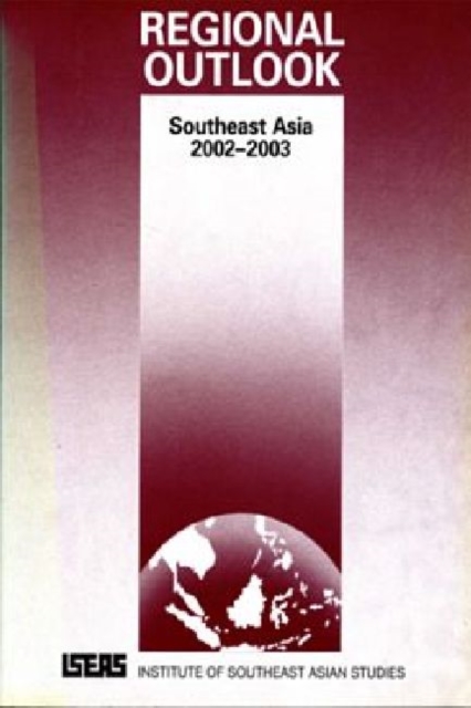 Regional Oulook: Southeast Asia 2002-2003, Paperback / softback Book