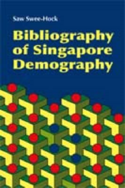 Bibliography of Singapore Demography, Hardback Book