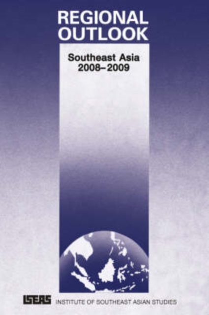 Regional Outlook : Southeast Asia 2008-2009, Paperback / softback Book