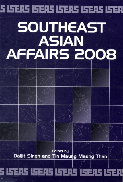 Southeast Asian Affairs 2008, Paperback / softback Book