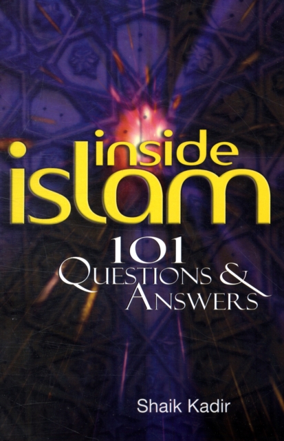 Inside Islam : 101 Questions and Answers, Paperback / softback Book