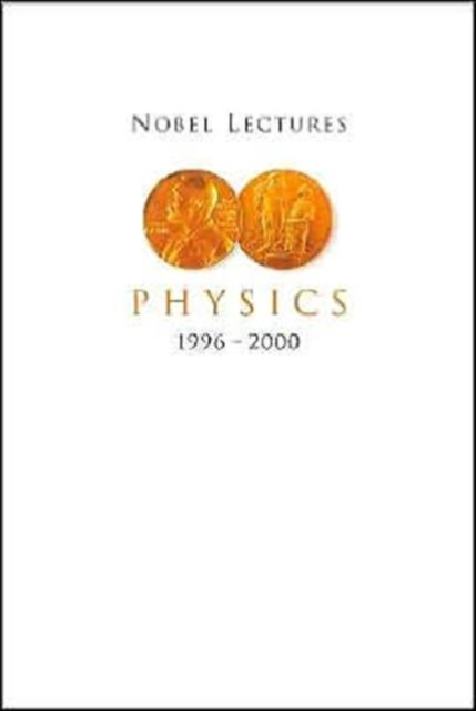 Nobel Lectures In Physics, Vol 8 (1996-2000), Paperback / softback Book