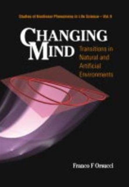 Changing Mind: Transitions In Natural And Artificial Environments, Hardback Book