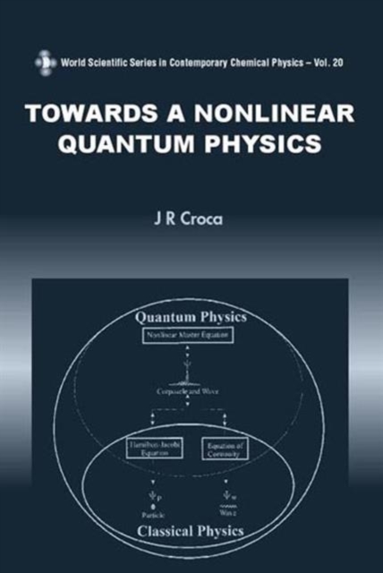 Towards A Nonlinear Quantum Physics, Hardback Book