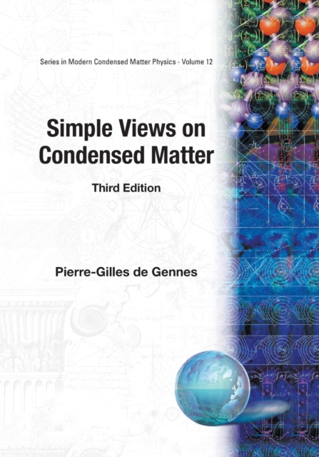 Simple Views On Condensed Matter (Third Edition), Paperback / softback Book