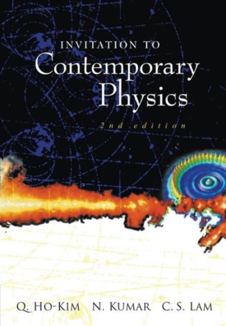 Invitation To Contemporary Physics (2nd Edition), Paperback / softback Book