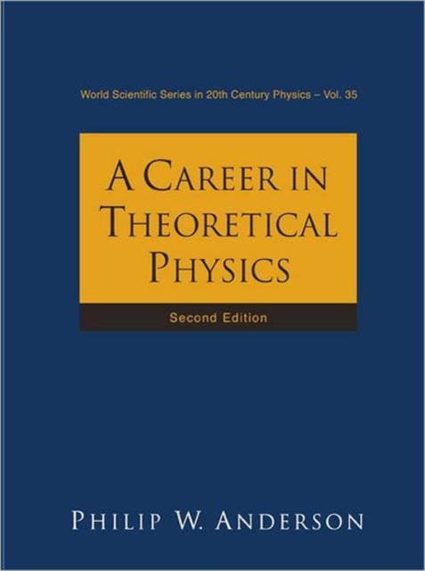 Career In Theoretical Physics, A (2nd Edition), Paperback / softback Book