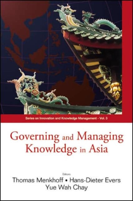 Governing And Managing Knowledge In Asia, Paperback / softback Book