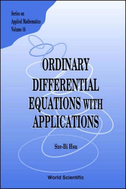 Ordinary Differential Equations With Applications, Hardback Book