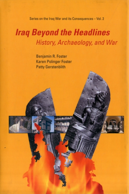 Iraq Beyond The Headlines: History, Archaeology, And War, Hardback Book