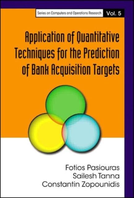 Application Of Quantitative Techniques For The Prediction Of Bank Acquisition Targets, Hardback Book